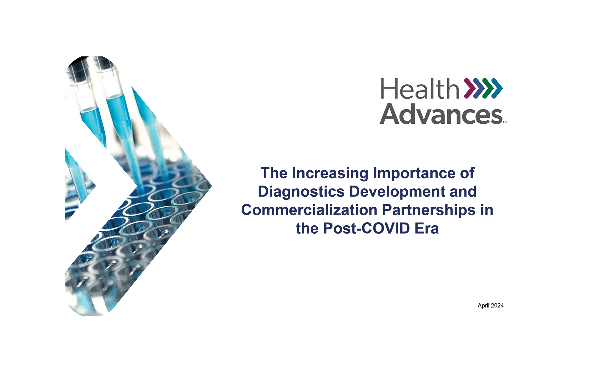 The Increasing Importance of Diagnostics Development and Commercialization Partnerships in the Post-COVID Era